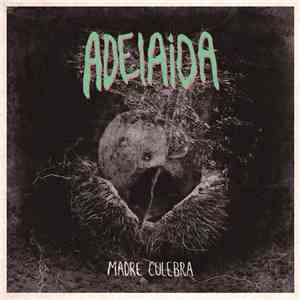 Adelaida - Madre Culebra