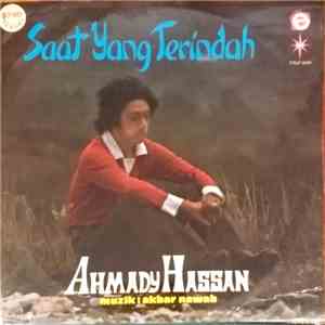 Ahmady Hassan - Saat Yang Terindah