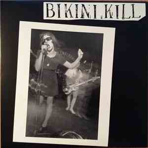Bikini Kill - Bikini Kill