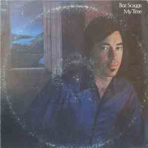 Boz Scaggs - My Time