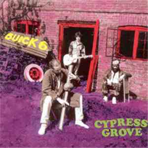 Buick 6 - Cypress Grove