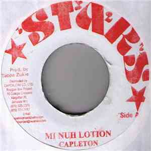 Capleton - Mi Nuh Lotion