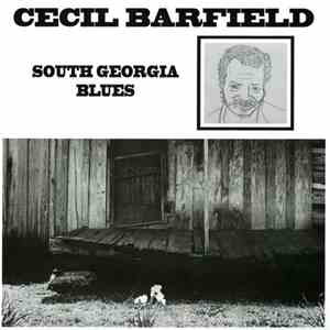 Cecil Barfield - South Georgia Blues