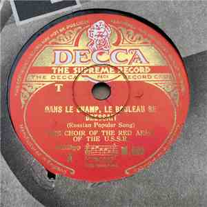 Choir Of The Red Army Of The U.S.S.R. - Dans Le Champ, Le Bouleau Se Dressait
