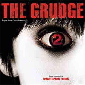 Christopher Young - The Grudge 2 (Original Motion Picture Soundtrack)