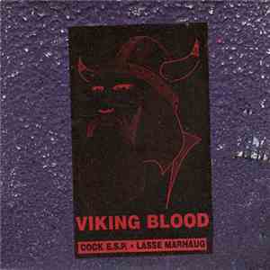 Cock E.S.P. / Lasse Marhaug - Viking Blood