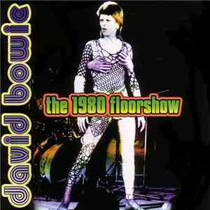 David Bowie - The 1980 Floorshow