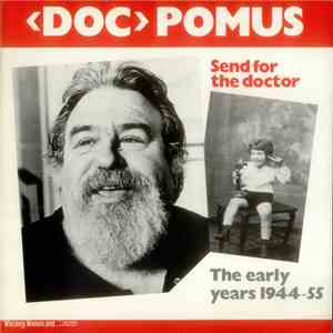 Doc Pomus - Send For The Doctor - The Early Years 1944-55