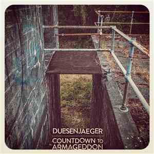 Duesenjaeger, Countdown To Armageddon - Duesenjaeger / Countdown To Armaged ...