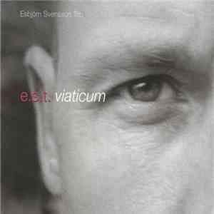 E.S.T. - Viaticum