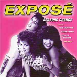 Exposé - Seasons Change