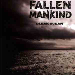 Fallen Mankind - Bleak Ocean