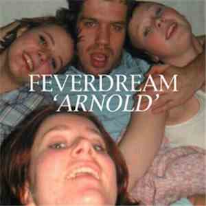 Feverdream - Arnold