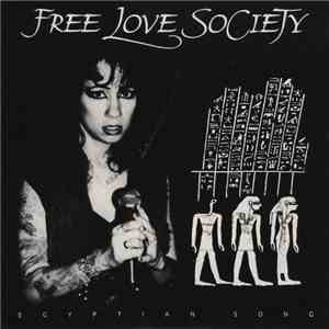 Free Love Society - Egyptian Song