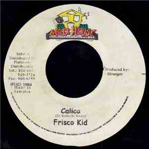 Frisco Kid - Calico
