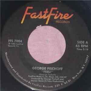 George Fischoff - Feel!