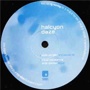 Halcyon Daze - Sidewinder / Tribal Imbalance