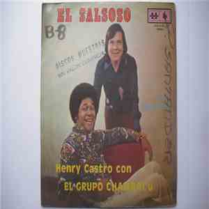 Henry Castro Con El Grupo Chambacu - El Salsoso