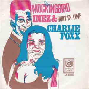 Inez And Charlie Foxx - Mockingbird