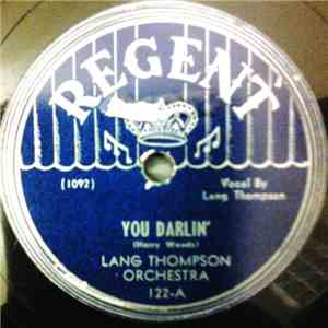 Lang Thompson Orchestra - You Darlin' / Billy