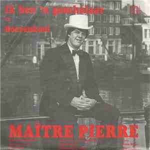 Maître Pierre - Ik Ben 'n Goochelaar