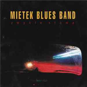 Mietek Blues Band - Zwykłe Słowa