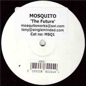 Mosquito - The Future