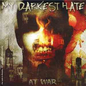 My Darkest Hate - At War