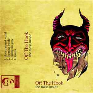 Off The Hook - The Mess Inside