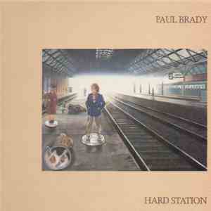 Paul Brady - Hard Station