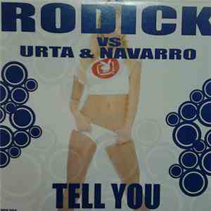 Rodick Vs. Urta & Navarro - Tell You