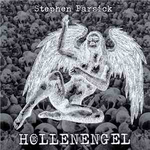 Stephen Parsick - Hoellenengel