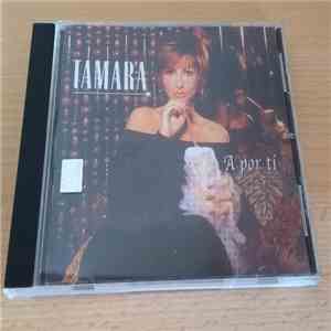 Tamara - A Por Ti
