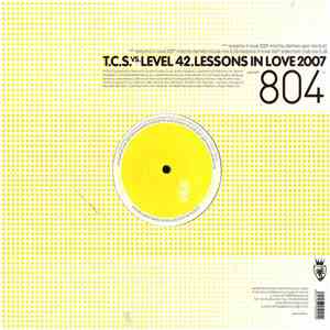 T.C.S. vs. Level 42 - Lessons In Love 2007