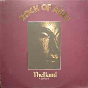 The Band - Rock Of Ages: The Band In Concert