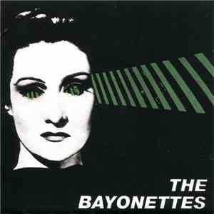 The Bayonettes - Stuck In This Rut
