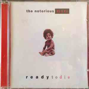 The Notorious B.I.G. - Ready To Die