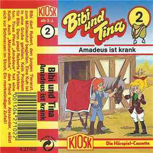 Ulf Tiehm - Bibi Und Tina 2 - Amadeus Ist Krank