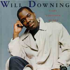 Will Downing - Come Together As One