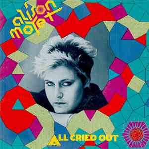 Alison Moyet - All Cried Out