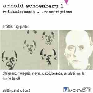 Arnold Schoenberg, Arditti String Quartet - Weihnachtsmusik & Transcription ...