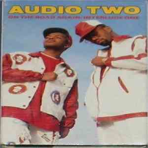 Audio Two - On The Road Again / Interlude One