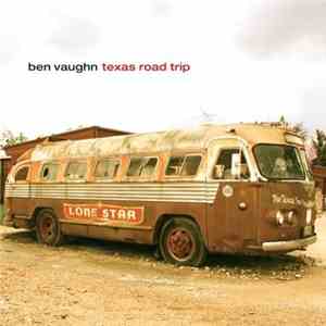 Ben Vaughn - Texas Road Trip