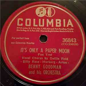 Benny Goodman And His Orchestra - It's Only A Paper Moon / I'm Gonna Love T ...