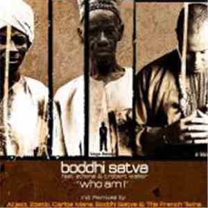 Boddhi Satva Feat. Athenai & C. Robert Walker - Who Am I