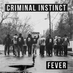 Criminal Instinct - Fever