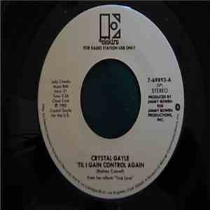 Crystal Gayle - 'Til I Gain Control Again