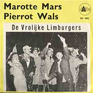 De Vrolijke Limburgers - Marotte Mars / Pierrot Wals