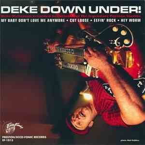Deke Dickerson - Deke Down Under!