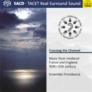 Ensemble Providencia - Crossing The Channel